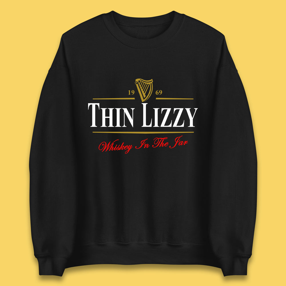 Thin Lizzy Irish Hard Rock Band Whiskey In The Jar Song By Thin Lizzy Irish Traditional Song Unisex Sweatshirt