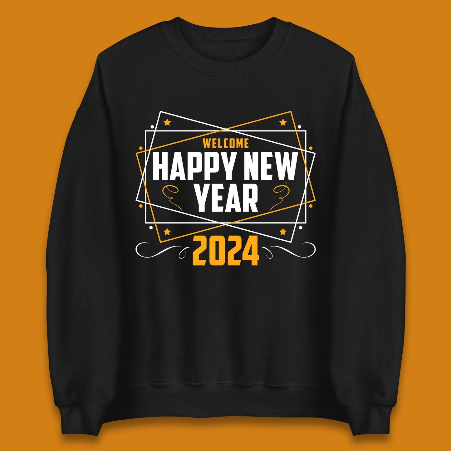 Welcome Happy New Year 2024 Unisex Sweatshirt