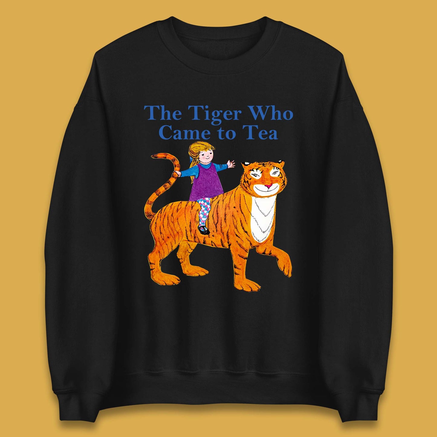 The Tiger Who Came To Tea Book Day Unisex Sweatshirt