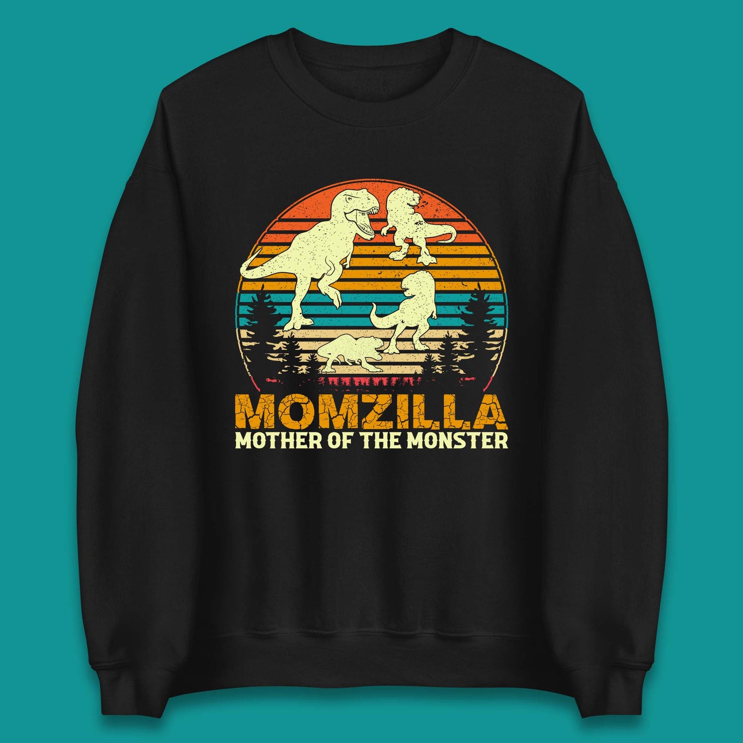 Momzilla Mother of the Monster Unisex Sweatshirt