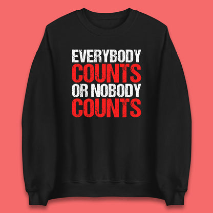 Everybody Counts Or Nobody Counts Harry Bosch Tv Series Unisex Sweatshirt