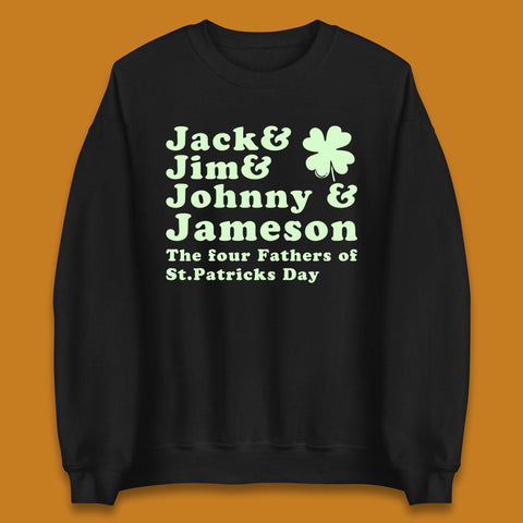 The Four Fathers of St. Patrick's Day Unisex Sweatshirt