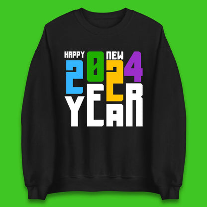 Happy New Year 2024 Unisex Sweatshirt