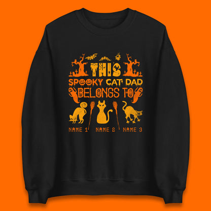 Personalised Halloween This Spooky Cat Dad Belongs To Your Cat Name Customized Halloween Cat Unisex Sweatshirt