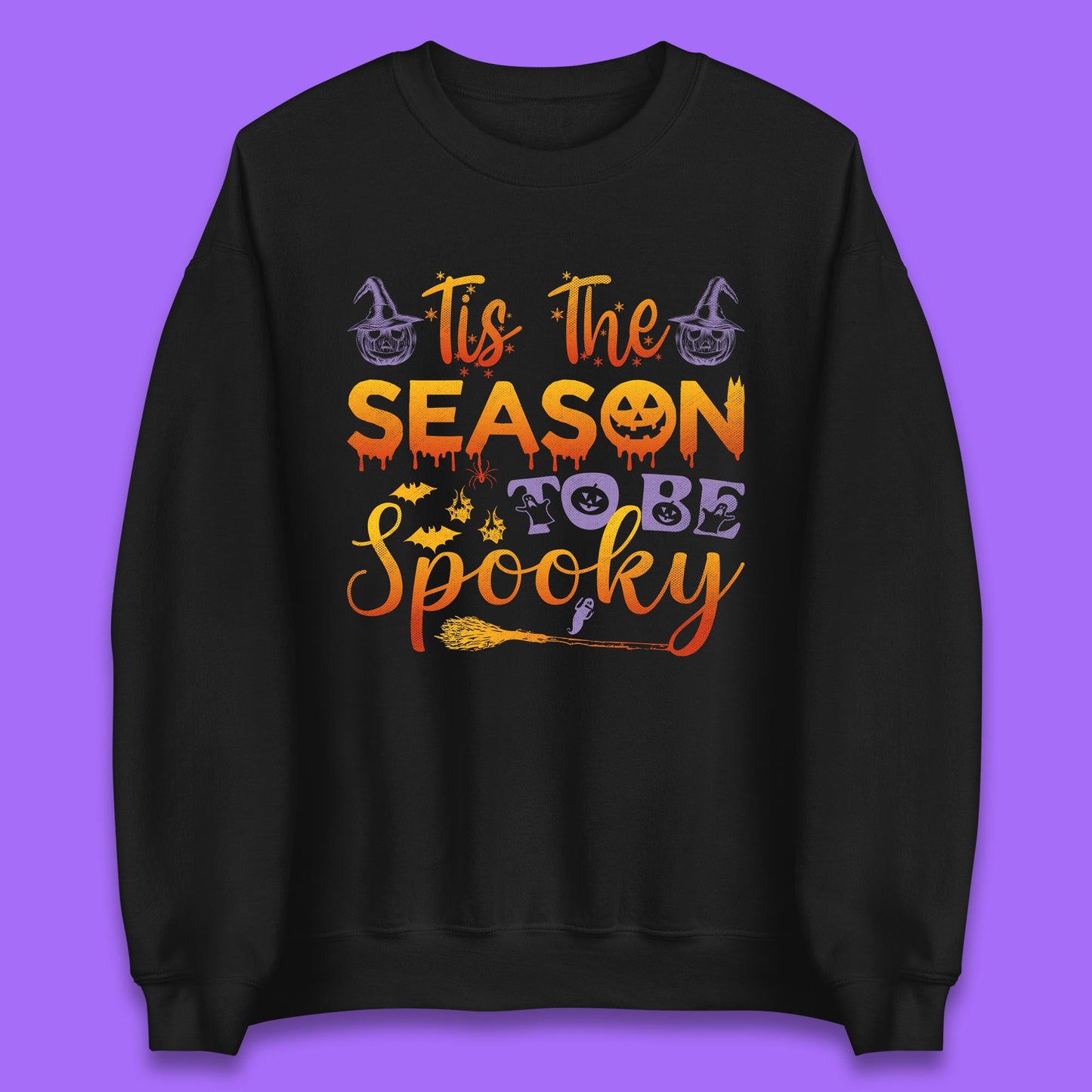 Tis The Season To Be Spooky Halloween Creepy Season Unisex Sweatshirt
