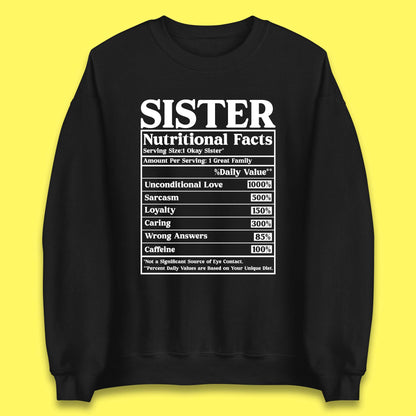 Sister Nutrition Facts Unisex Sweatshirt