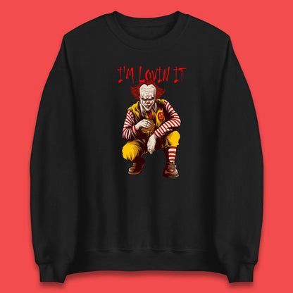 I'm Loven It Pennywise Clown Halloween IT Pennywise Clown Horror Movie Fictional Character Unisex Sweatshirt