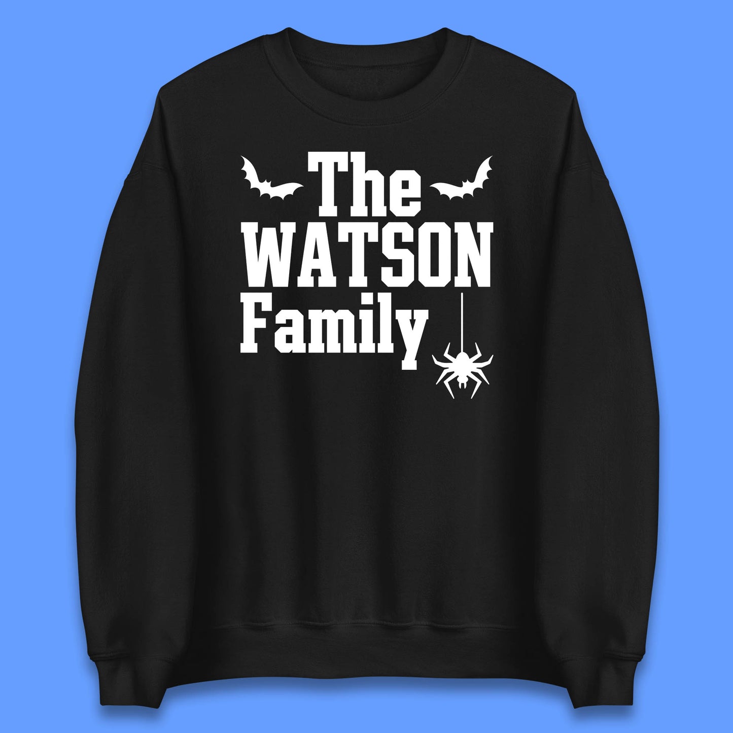 Personalised Halloween Family Your Name Horror Scary Spooky Matching Costume Unisex Sweatshirt