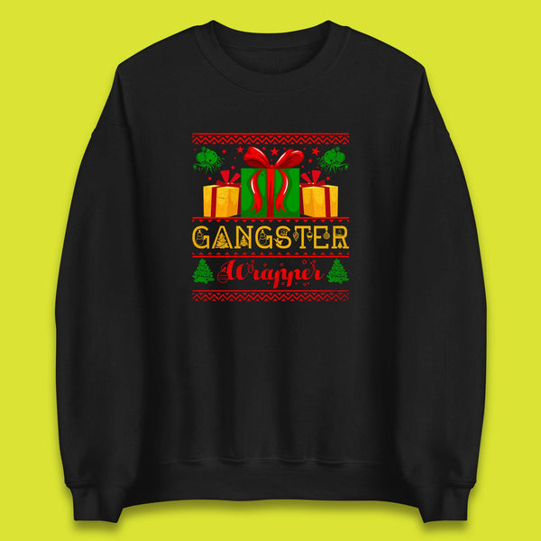 Gangster Wrapper Christmas Gangster Wrappa Funny Xmas Gift Wrapping Unisex Sweatshirt