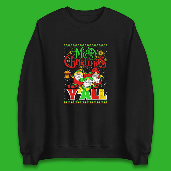 Merry Christmas Y'all With Gnomes Winter Festive Holiday Season Xmas Gnomies Unisex Sweatshirt
