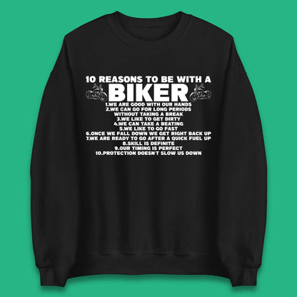 10 Reasons To BE With a Biker Sweatshirt