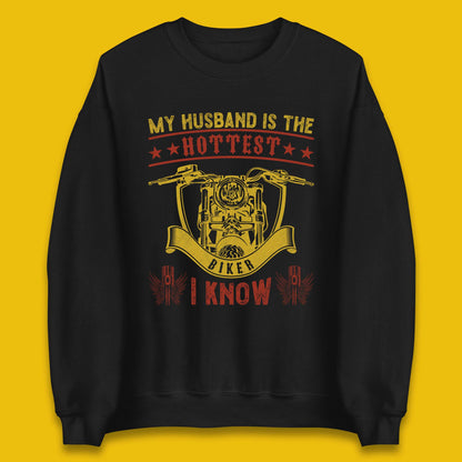 Husband Hottest Biker Unisex Sweatshirt