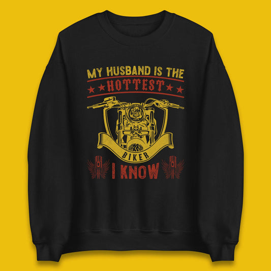 Husband Hottest Biker Unisex Sweatshirt