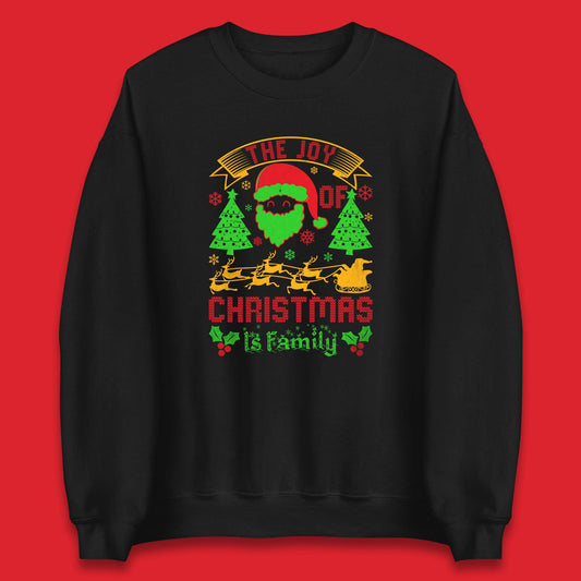 the joy of christmas is family sweatshirt