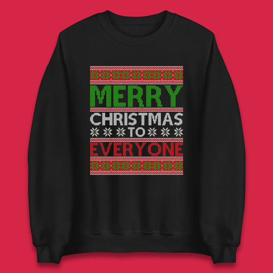 merry christmas to everyone sweatshirt