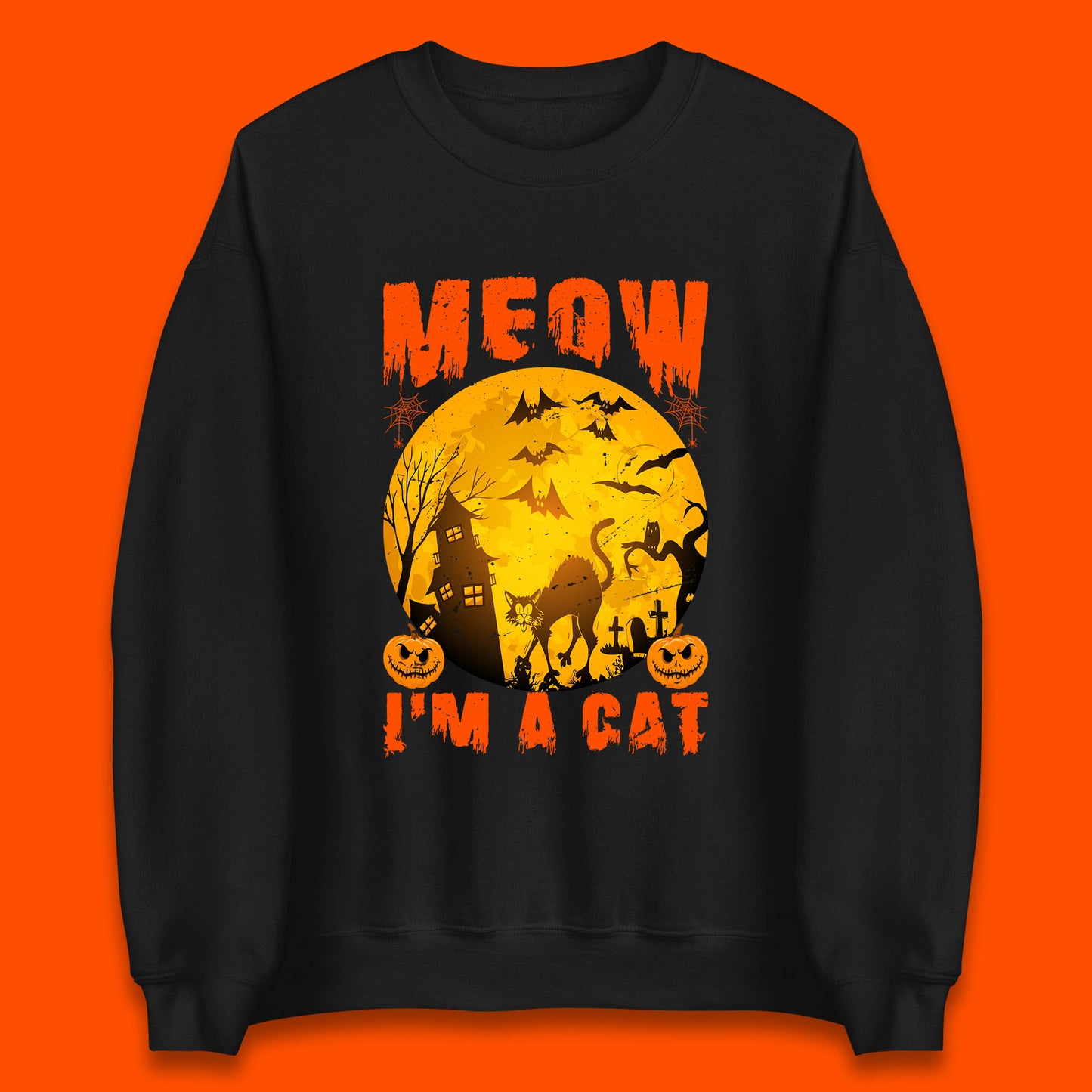 Meow I'm A Cat Halloween Black Cat Horror Scary Haunted House Unisex Sweatshirt