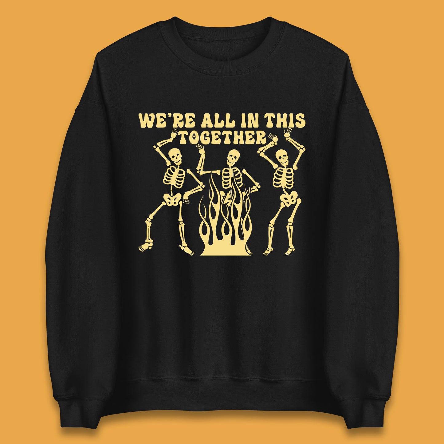 We're All In This Together Dancing Skeletons Halloween Day Spooky Season Unisex Sweatshirt