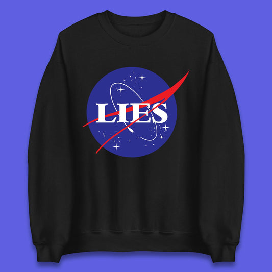 NASA Lies Logo Parody Unisex Sweatshirt