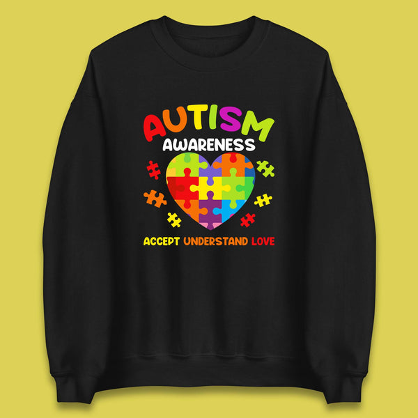 Autism Awareness Accept Understand Love Puzzle Heart Autism Support Unisex Sweatshirt