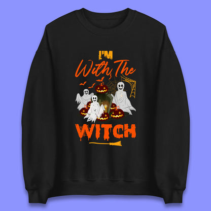 I'm With The Witch Halloween Ghosts With Jack-O-Lantern Horror Pumpkins Unisex Sweatshirt