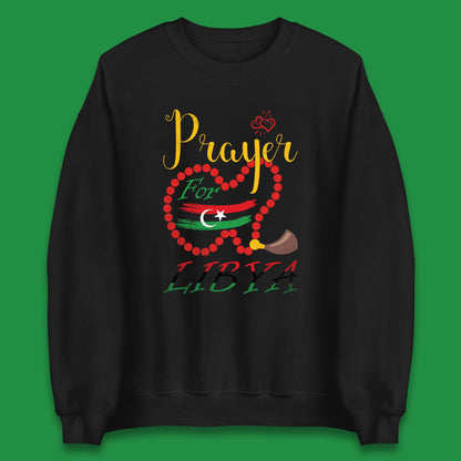 Prayer For Libya Help Libya Flood Solidarity Stand With Libya Unisex Sweatshirt