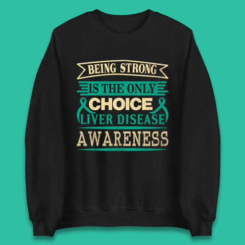 Liver Disease Awareness Unisex Sweatshirt