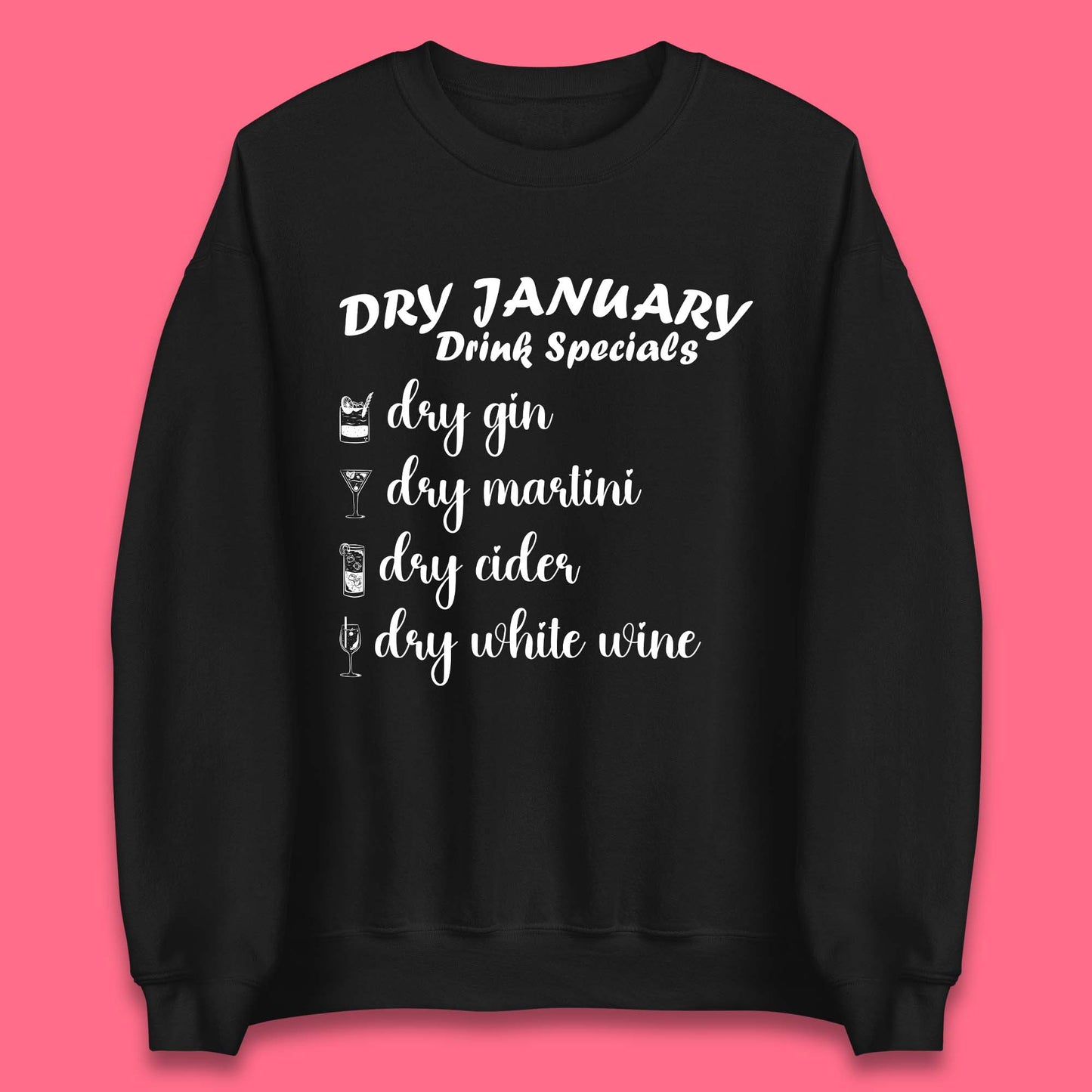 Dry January Drink Menu Unisex Sweatshirt