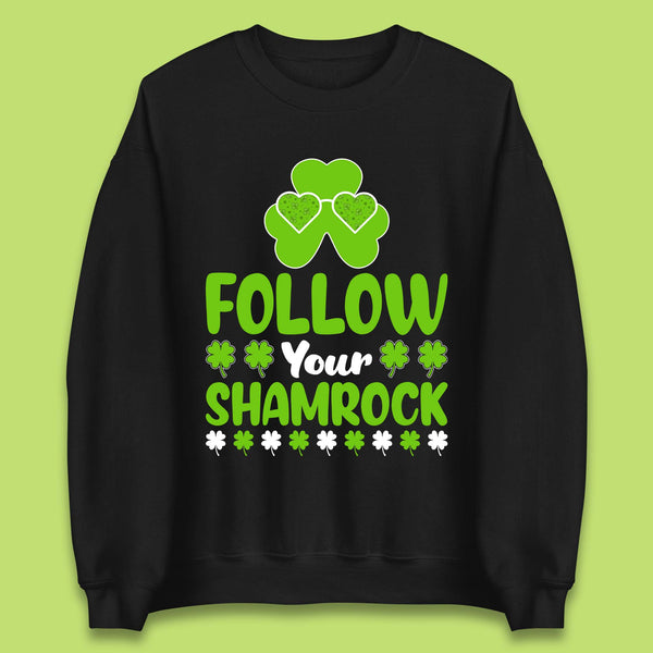 Follow Your Shamrock Unisex Sweatshirt