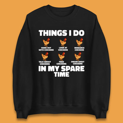 Chickens Things Unisex Sweatshirt