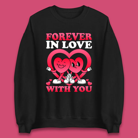 Forever In Love Unisex Sweatshirt