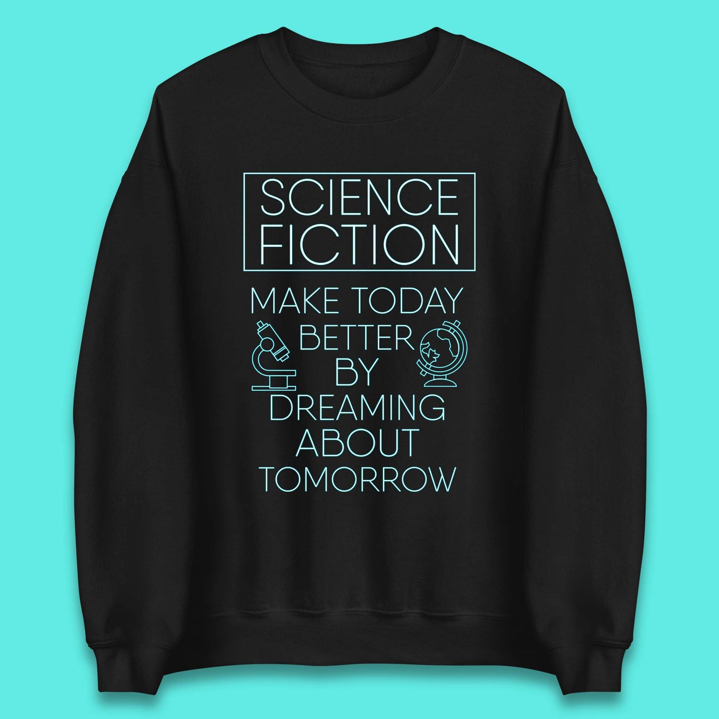 Science Fiction Day Unisex Sweatshirt
