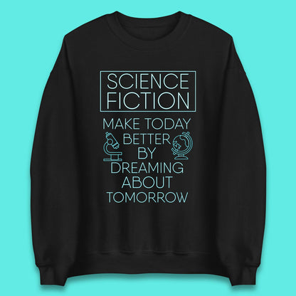 Science Fiction Day Unisex Sweatshirt