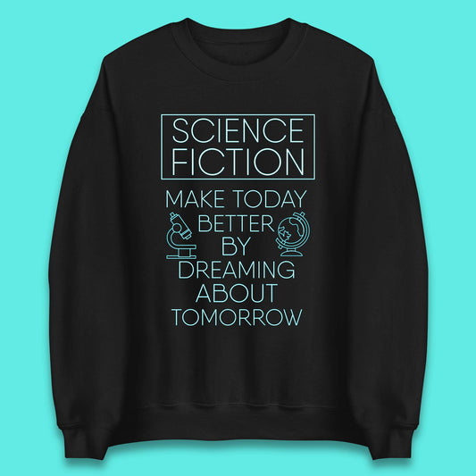 Science Fiction Day Unisex Sweatshirt
