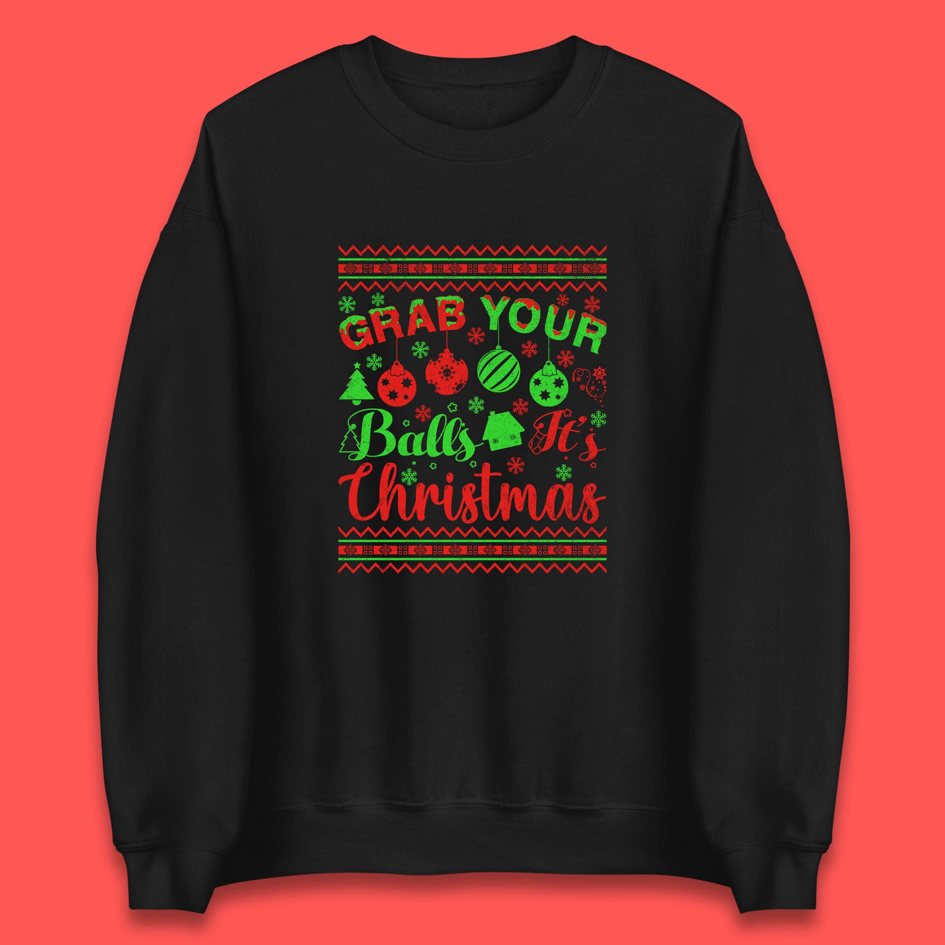 grab your balls christmas funny sweatshirt