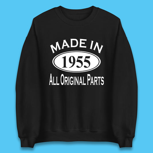 Made In 1955 All Original Parts Vintage Retro 68th Birthday Funny 68 Years Old Birthday Gift Unisex Sweatshirt
