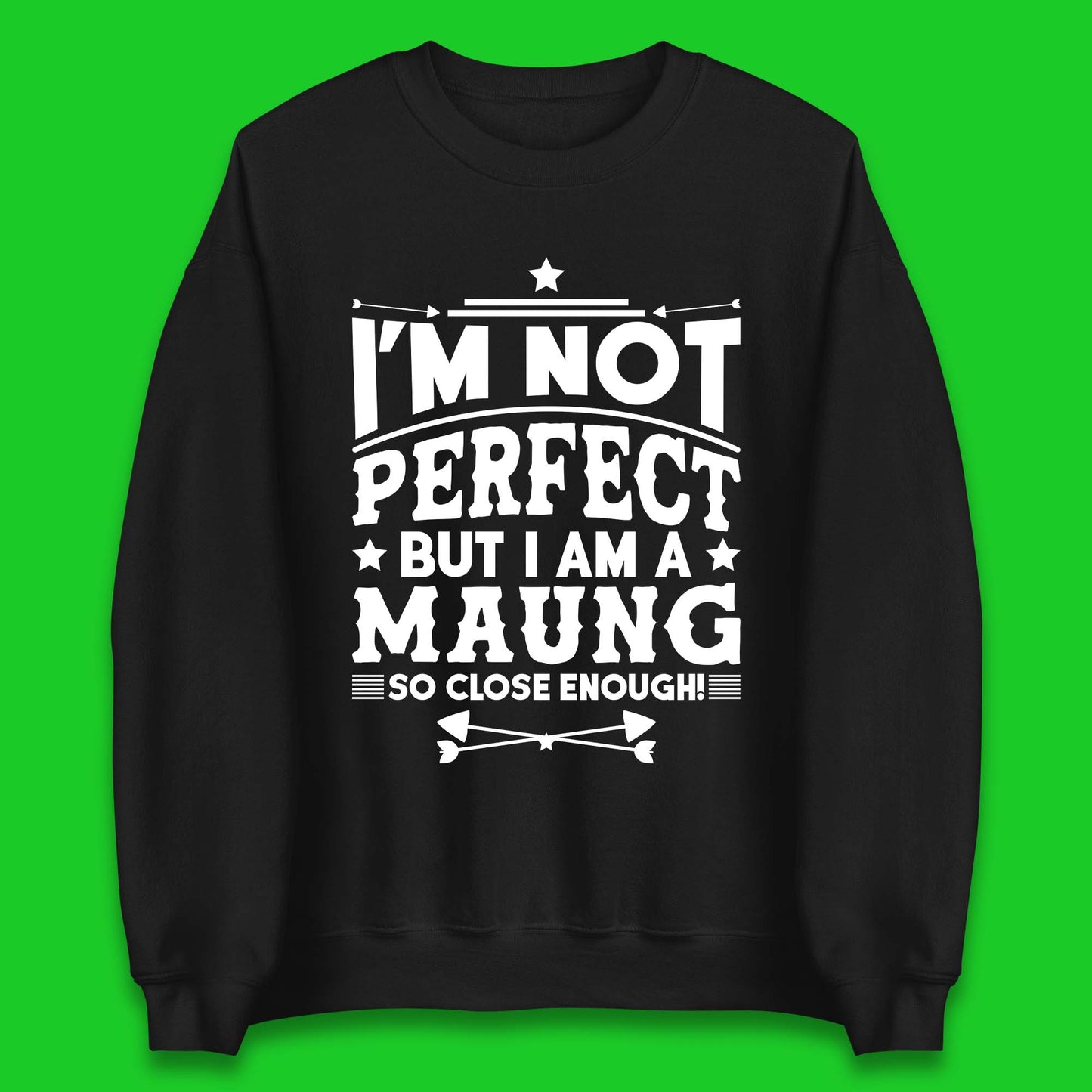 Maung Unisex Sweatshirt