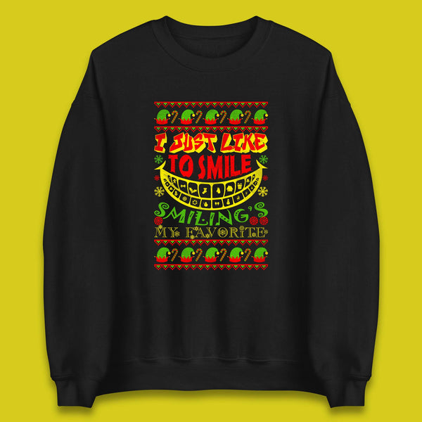I Just Like To Smile Smiling's My Favorite Christmas Elf Xmas Unisex Sweatshirt