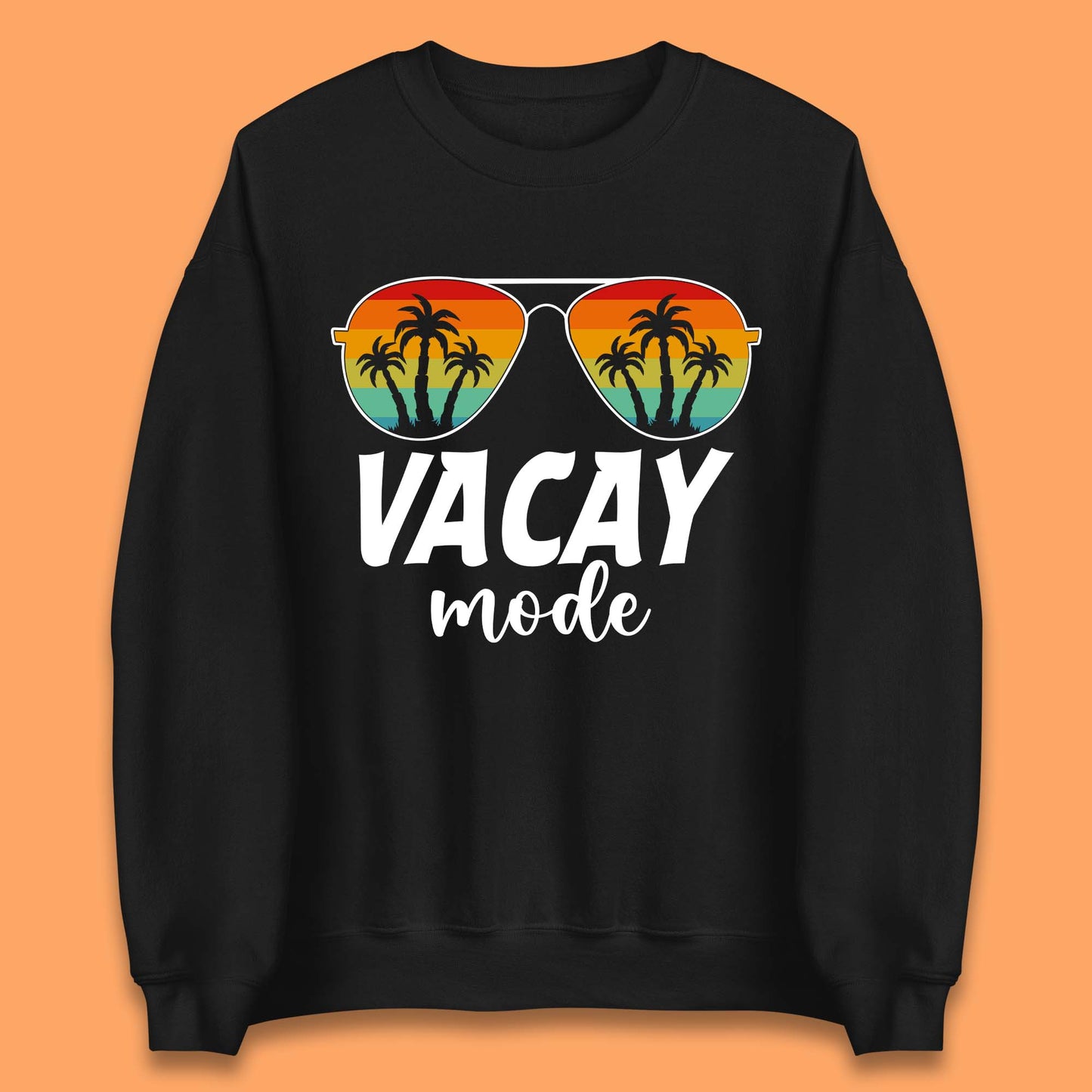 Vacay Mode Unisex Sweatshirt