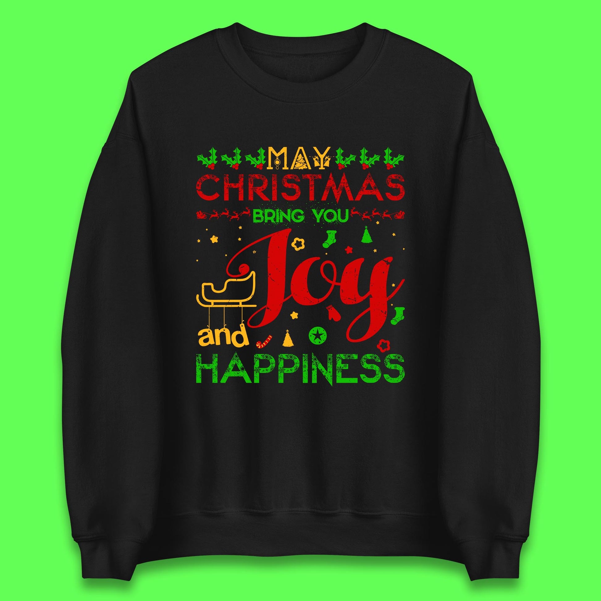 may christmas bring you joy and happiness sweatshirt