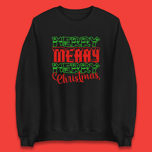 merry merry merry christmas sweatshirt