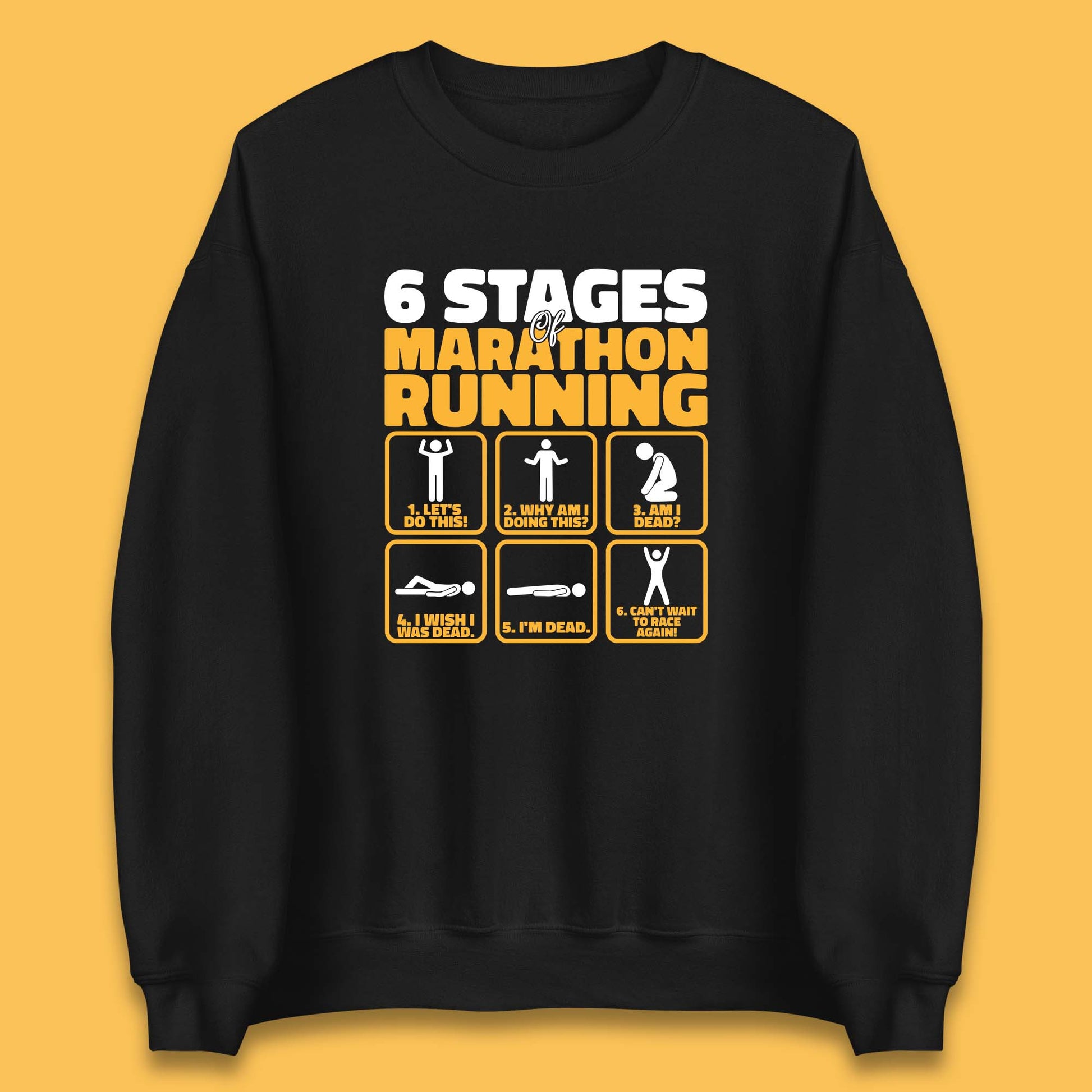6 Stages Of Marathon Running Athletics Unisex Sweatshirt