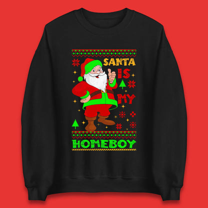 Santa Is My Homeboy Christmas Unisex Sweatshirt
