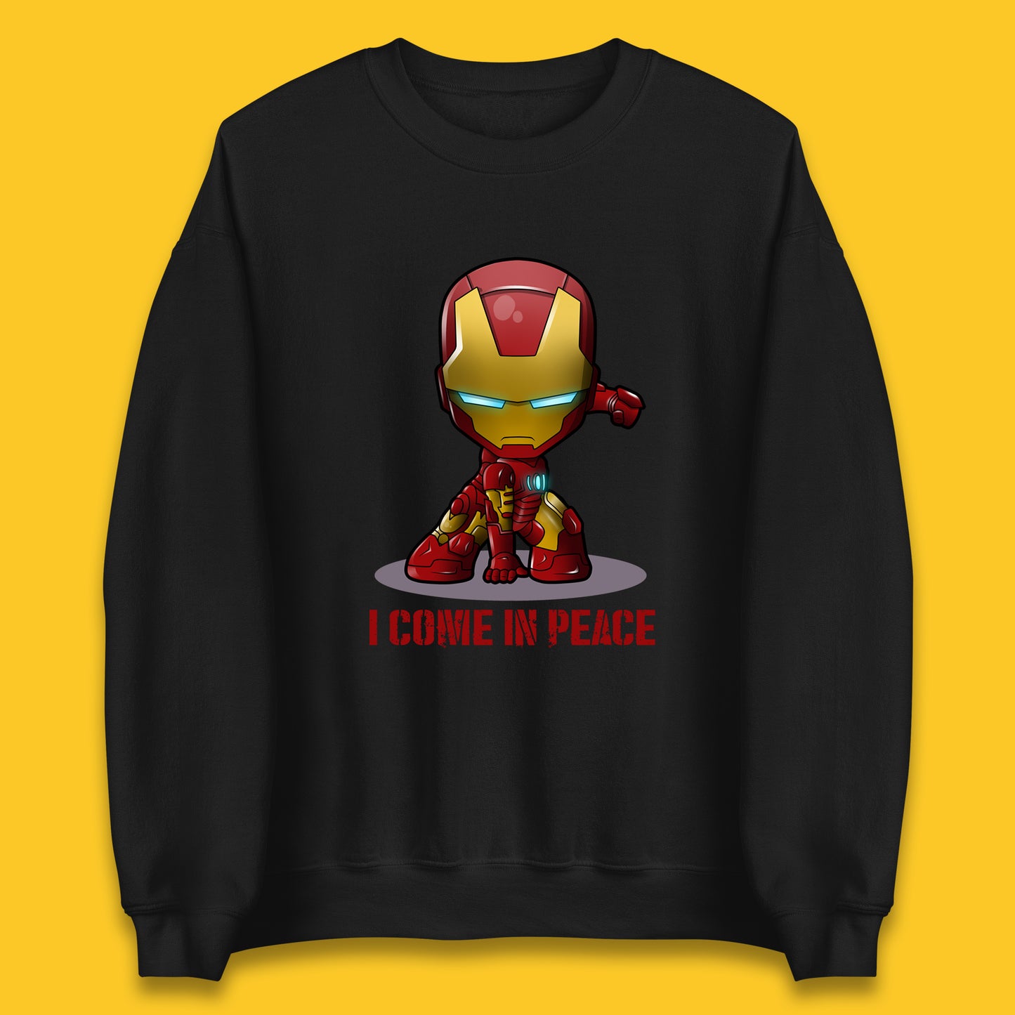 I Come In Peace Marvel Avenger Movie Character Iron Man Superheros Ironman Costume Superheros Unisex Sweatshirt