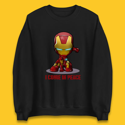 I Come In Peace Marvel Avenger Movie Character Iron Man Superheros Ironman Costume Superheros Unisex Sweatshirt