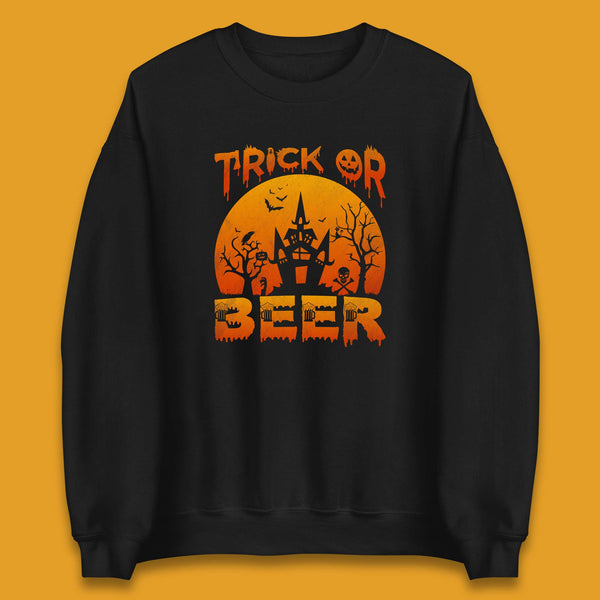 Trick Or Beer Halloween Drinking Beer Lover Horror Haunted House Drinker Halloween Party Unisex Sweatshirt
