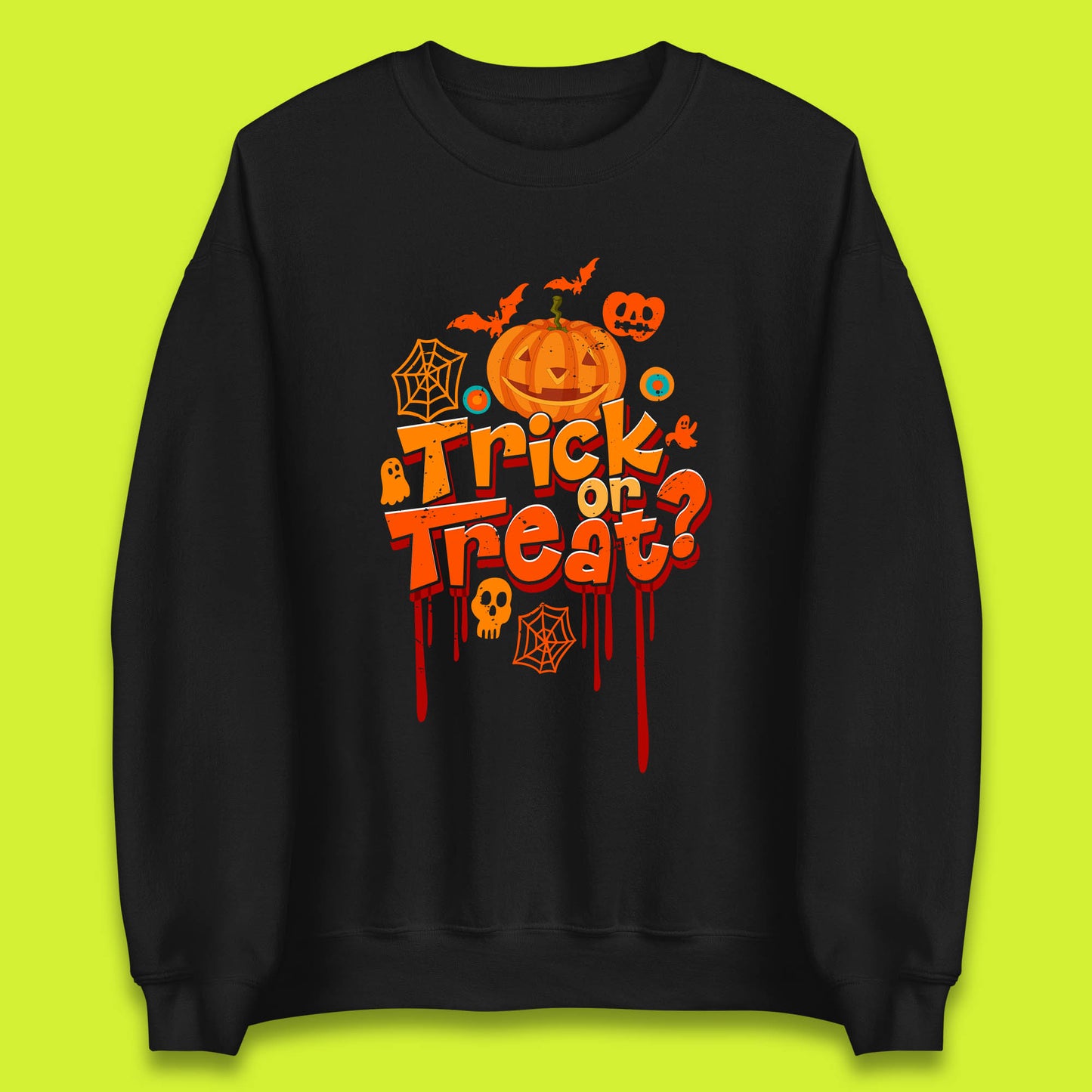 Trick Or Treat Halloween Pumpkin Blood Dripping Horror Scary Spooky Season Unisex Sweatshirt