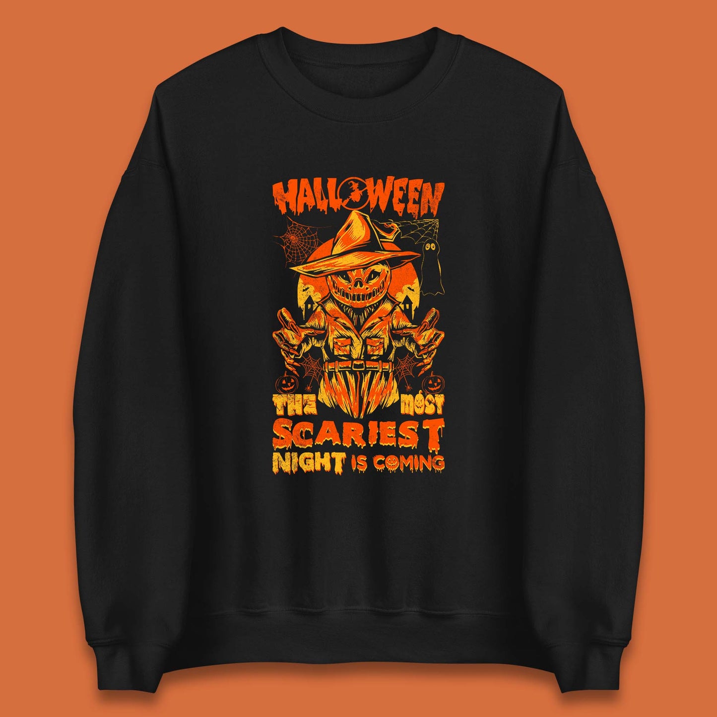 Halloween The Most Scariest Night Is Coming Halloween Scarecrow Jack O Lantern Scary Night Unisex Sweatshirt