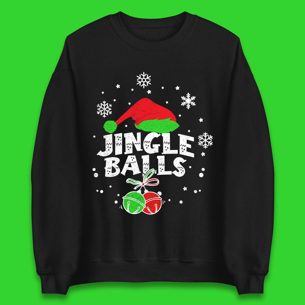 Jingle Balls Christmas Humor Unisex Sweatshirt