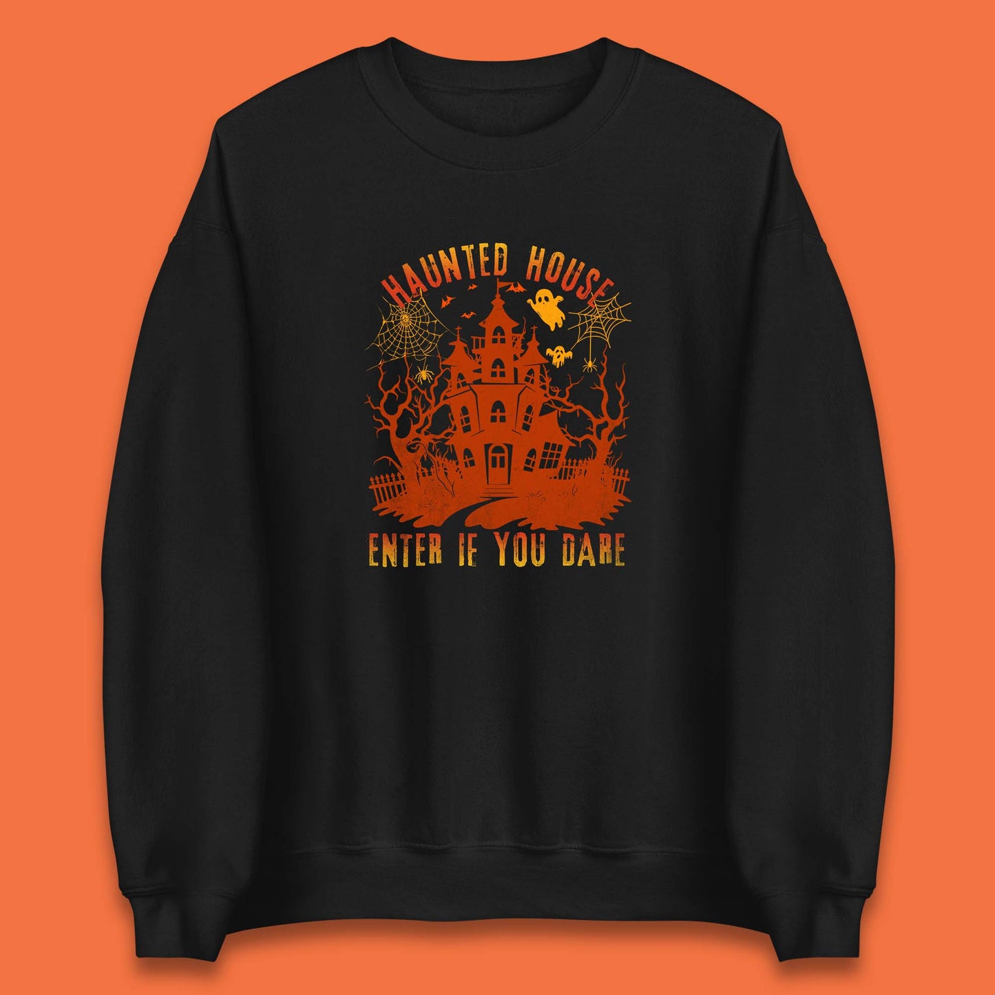Haunted House Enter If You Dare Scary Halloween Nightmare House Spooky Season Halloween Party Unisex Sweatshirt