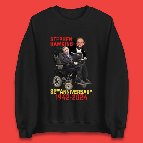 Stephen Hawking Unisex Sweatshirt